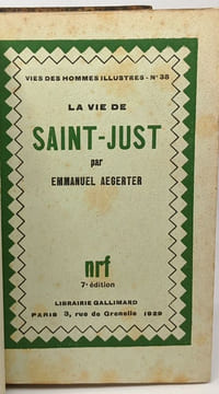 La vie de Saint-Just - vie des hommes illustres n°38 --- 7e édition. Aegerter Emmanuel