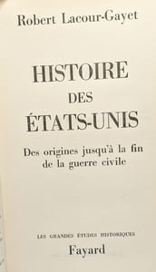 Histoire des Etats-Unis - des origines jusqu'à la fin de la guerre civile - tome un et deux (avec deux cartes séparées)