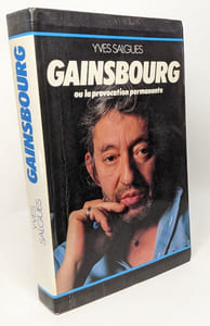 GAINSBOURG OU LA PROVOCATION PERMANENTE