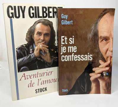 Aventurier de l'amour + Et si je me confessais --- 2 livres. Guy Gilbert