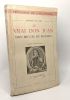 Le vrai Don Juan - Don Miguel de Manara - préface d'André Castelot --- Présence d'Histoire. Van Loo Esther