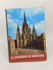 La cathédrale de Barcelonne - guide touristique. Fabrega-Grau Angel