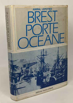 Brest porte océane. Lepotier Amiral
