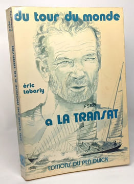 7 livres maritimes: Du tour du monde à la transat + Seul + Flamand des vagues + L'abeille d'Ouessant + Les feux du couchant + Le fils du terre-neuvas ...
