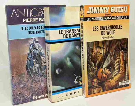 Le maréchal rebelle + Le transmetteur de Ganymède + Les cavernicoles de Wolf. Barbet Pierre