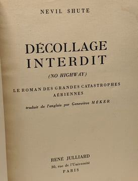 Décollage interdit - le roman des grandes catastrophes aériennes - traduit par Geneviève Méker. Shute Nevil