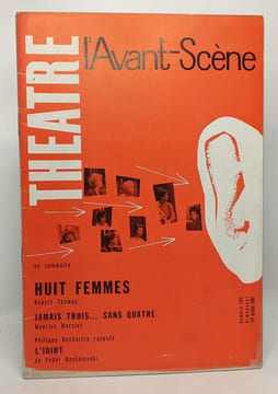 L'avant-scène théâtre 7 numéros (entre 1961 et 1963): 243-258-259-260-262-268-295 ---- la nuit des rois - William Conrad - Les témoins - Trois fois le ...