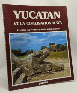 Yucatan et la civilisation maya