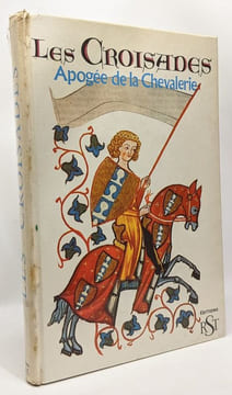 Les croisades apogée de la chevalerie - collection caravelle - avant-propos de Margaret B. Freeman. Williams Jay
