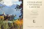 Géographie Universelle Larousse - ouvrage publié sous la direction de Pierre Deffontaines - avec la collaboration de Mariel Jean-Brunhes Delamarre. ...