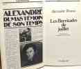 Les Barricades de Juillet -- pr&eacute;sentation par Jacqueline et Raoul Dubois. Dumas Alexandre