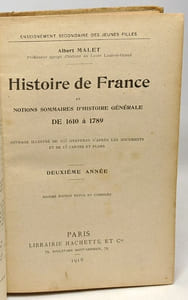 Histoire de France et notions sommaires d'histoire générale de 1610 à 1789 - deuxième année - enseignement secondaire des jeunes filles -- 6e édition revue et corrigée