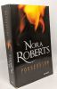 Possession (livre broché format moyen). Roberts Nora