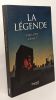 La l&eacute;gende. Vasset Phillippe