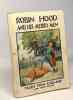 Robin Hood and his Merry Men - tales from England 3rd Degree n°2 illustrated by G.W. Irwin 4th édition revised and corrected. windross ronald