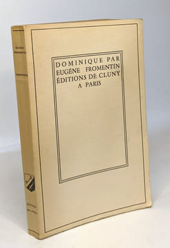 Dominique - introduction par Armand Hoog. Fromentin Eugène