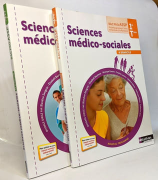 Sciences médico-sociales - 1re et Term Bac Pro ASSP à domicile + 1re et Term Bac Pro ASSP en structure --- 2 volumes. Baumeier Élisabeth Gastine ...