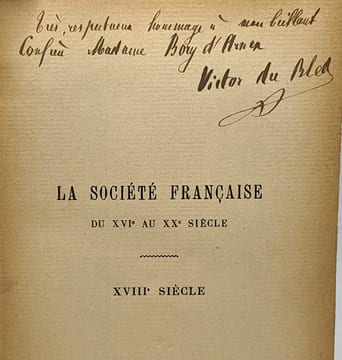 La société Française du XVIe siècle au XXe siècle - 8e série XVIIIe siècle - avec hommage de l'auteur. Du Bled Victor