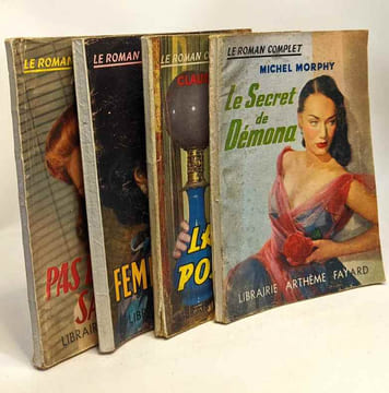 Le secret de Démona + La maison possédée + Femme trop jolie + Pas de bonheur sans vous --- 4 livres Le Roman Complet. Hache André Darcy Paul ...