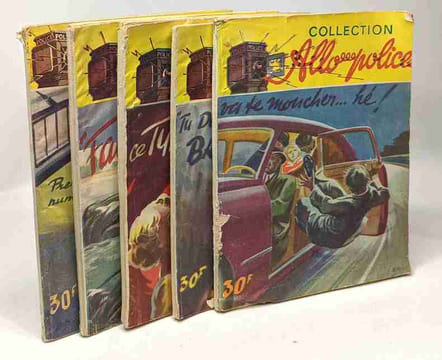 5 livres collection "allo police": prenez vos numéros; fais des bulles Dug; ce type a une sale tête; tu descends Baby; va te moucher... hé. Collectif