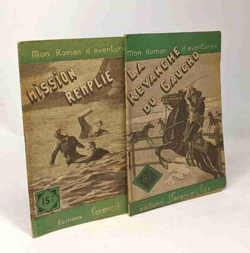 6 livres "Mon Roman d'aventures": la montane d'argent; la vengeance du Ranchero; mission remplie; La revanche du Gaucho; L'écumeur du Gila; La ...