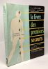 Le livre des premiers secours - conseils de survie contrôle programmé des connaissances vocabulaire de secourisme. Chevalier R. J. Lechartier J.P. ...