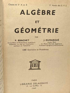 Algèbre et géométrie - classes de 3e A et B 3e année des E.P.S. --- 1280 exercices et problèmes