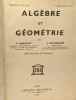 Algèbre et géométrie - classes de 3e A et B 3e année des E.P.S. --- 1280 exercices et problèmes. Brachet F. Dumarqué J