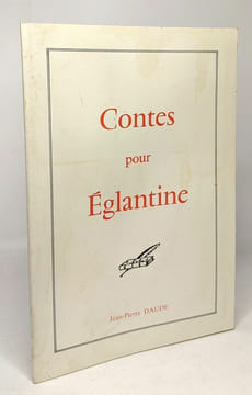 Contes pour Eglantine. Daude Jean-Pierre