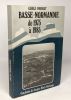 Basse-Normandie de 1976 à 1985 conclusion de Jacques Bloch-Morhange. Prévost Gisèle