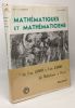 Mathématiques et mathématiques - de l'an 2000 à l'an 2000 de Babylone à Paris. Dedron Pierre Itard Jean
