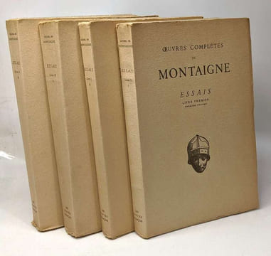 Essais - livre premier (volumes un et deux) + livre second (volumes un et deux) --- 4 volumes --- texte établi et présenté par Jean Plattard ---- ...