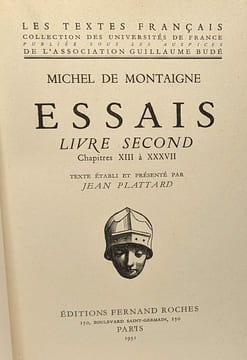 Essais - livre premier (volumes un et deux) + livre second (volumes un et deux) --- 4 volumes --- texte établi et présenté par Jean Plattard ---- ...