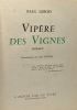 Vipère des vines - illustrations de Jean Lecocq - exemplaire numéroté. Lebois Paul