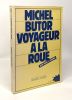 Michel Butor voyageur à la roue. BUTOR Michel