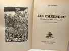Les Carendec - chronique du règne de Louis XII - illustrations de H. Dimpre. Phabrey Gille