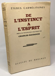 De l'instinct à l'esprit - précis de psychologie analytique