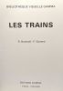 Les trains - biblioth&egrave;que visuelle gamma. Bucknall R. Dumont F