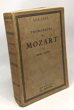 Promenades avec Mozart - l'homme l'oeuvre le pays. Ghéon Henri
