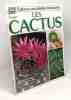 Les cactus - épineux succulents et résistants - super guide maison et jardin n°46. Collectif