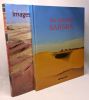 Sahara Images sauvées du vent + Au coeur du Sahara ---- 2 livres. Dubois Paul-Elie  Cras Monique  Nivelt Roger  Dubois Paul-Elie  Durou Jean-Marc