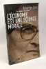L'Economie est une science morale. Sen Amartya