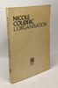 L'Organisation. Couderc Nicole