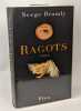 Ragots. Bramly Serge