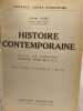 Premier fascicule + Deuxi&egrave;me fascicule --- Histoire contemporaine - classe de troisi&egrave;me ann&eacute;e des E.P.S. - programme du 11 avril 1938 - nouveau cours ...