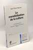 La mondialisation de la culture. Warnier Jean-Pierre