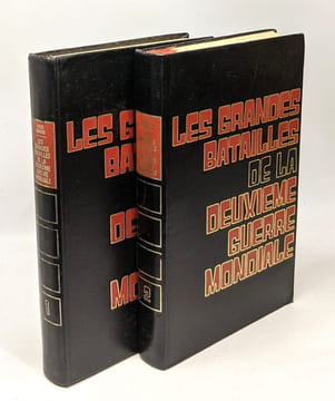 Les grandes batailles de la deuxième guerre mondiale - tome premier et second. Garros Louis