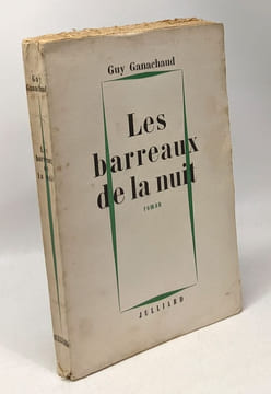 Les barreaux de la nuit. Ganachaud Guy
