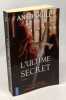 L'ultime secret. GILL-A