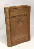 Arithm&eacute;tique - enseignement primaire sup&eacute;rieur - 3e &eacute;dition - &eacute;coles primaires sup&eacute;rieures cours compl&eacute;mentaires pr&eacute;paration au Brevet &eacute;l&eacute;mentaire. ...